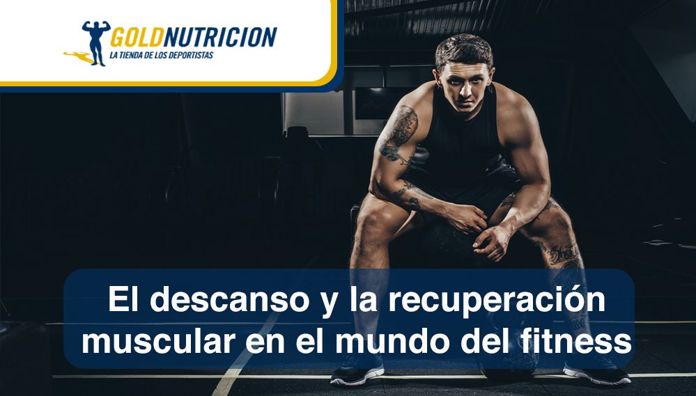 El descanso y la recuperación muscular en el mundo del fitness